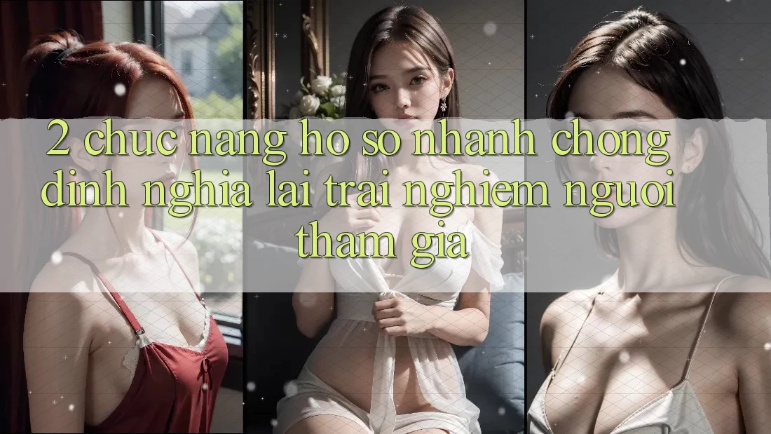 2. Chức năng “Hồ sơ nhanh chóng” - Định nghĩa lại trải nghiệm người tham gia