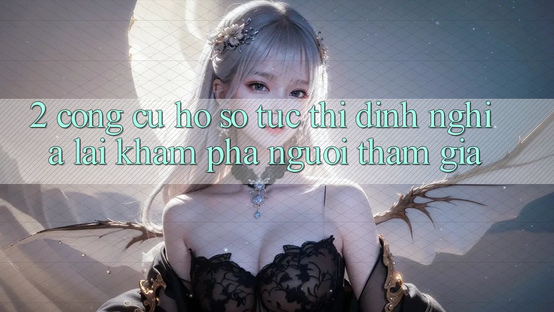 2. Công cụ “Hồ sơ tức thì” - Định nghĩa lại khám phá người tham gia