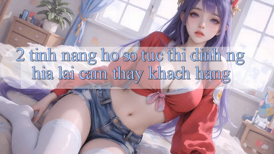 2. Tính năng “Hồ sơ tức thì” - Định nghĩa lại cảm thấy khách hàng
