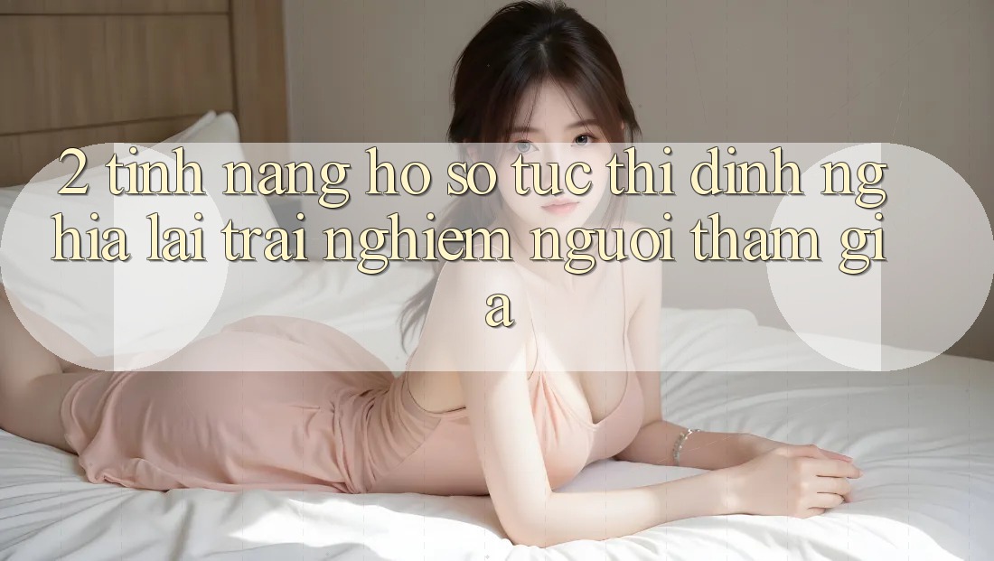 2. Tính năng “Hồ sơ tức thì” - Định nghĩa lại trải nghiệm người tham gia