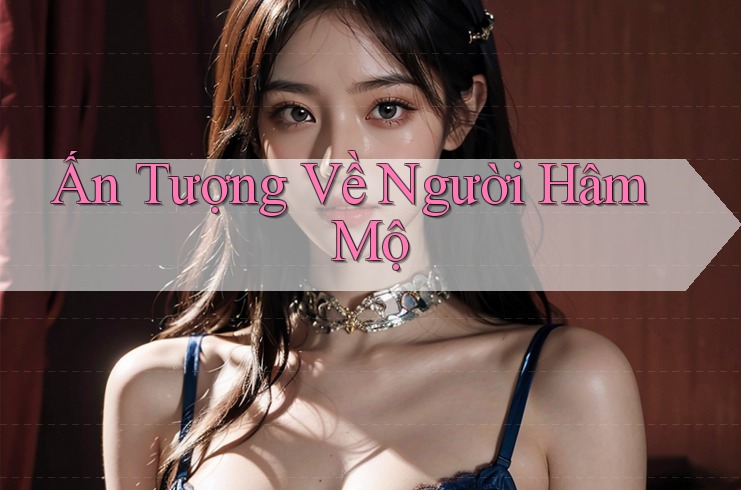 Ấn Tượng Về Người Hâm Mộ Ấn Tượng Về Người Hâm Mộ