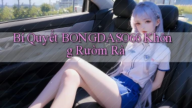 bí quyết bongdaso66 không rườm rà