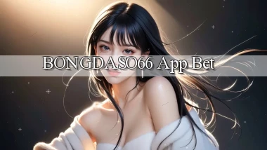 bongdaso66 app bet