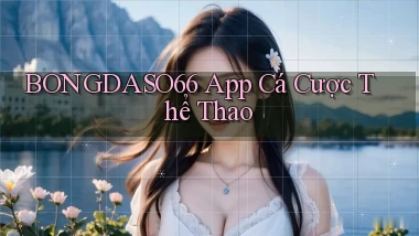 bongdaso66 app cá cược thể thao