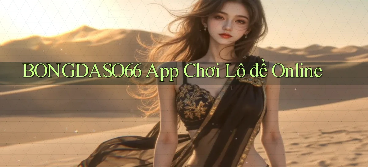 bongdaso66 app chơi lô đề online