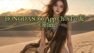 bongdaso66 app chơi lô đề online
