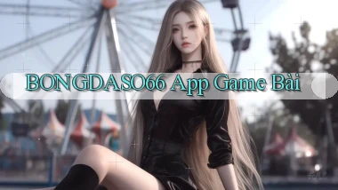 bongdaso66 app game bài