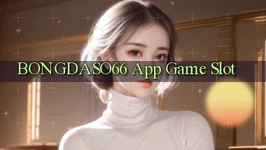bongdaso66 app game slot