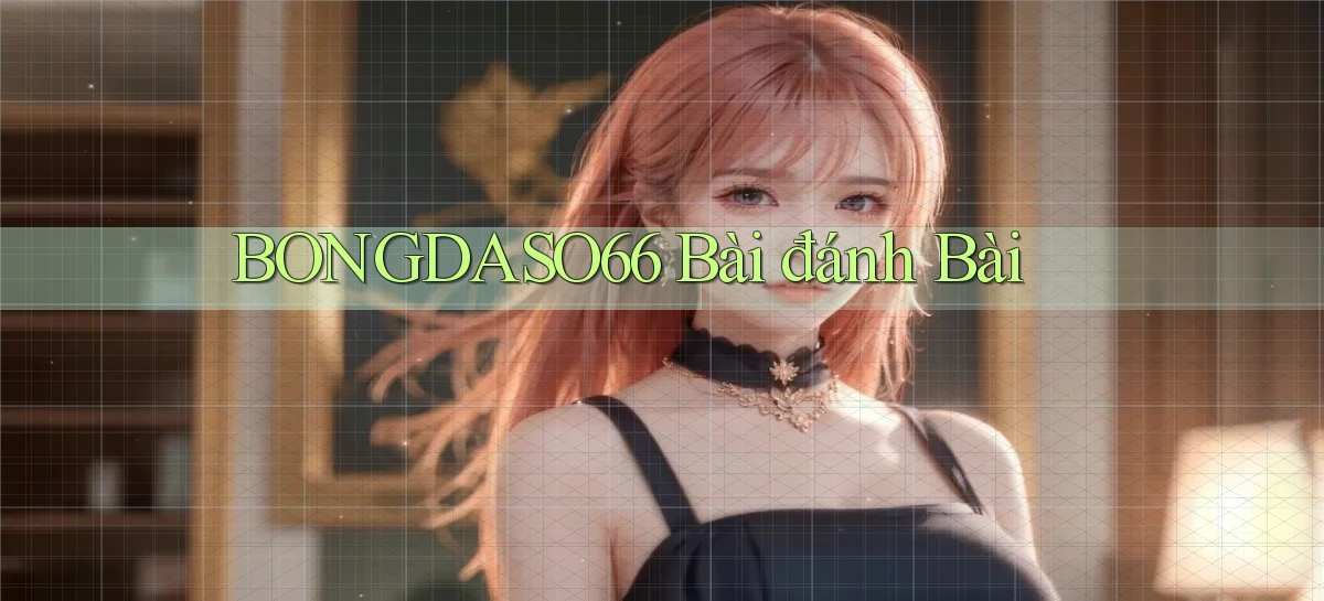bongdaso66 bài đánh bài
