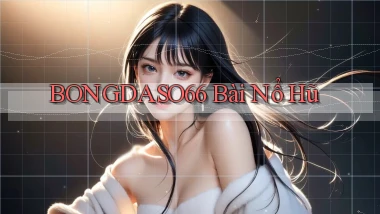 bongdaso66 bài nổ hũ