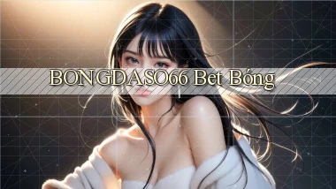 bongdaso66 bet bóng