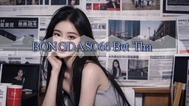 bongdaso66 bet tha