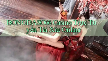 bongdaso66 casino trực tuyến tài xỉu online