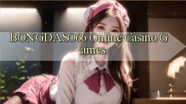 bongdaso66 Online Casino Games