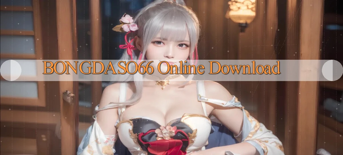 bongdaso66 Online Download