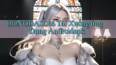bongdaso66 Tải xuống ứng dụng Android.apk