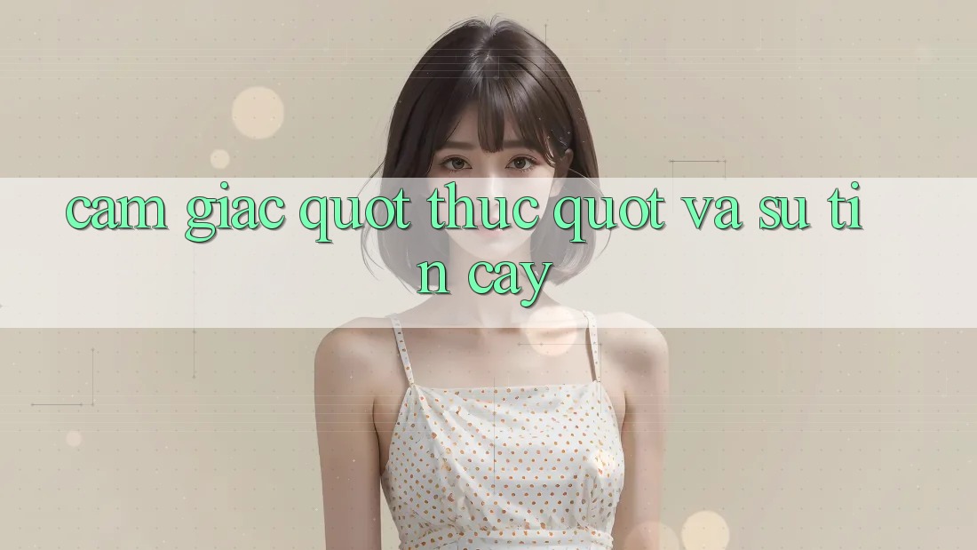 Cảm giác " thực" và sự tin cậy