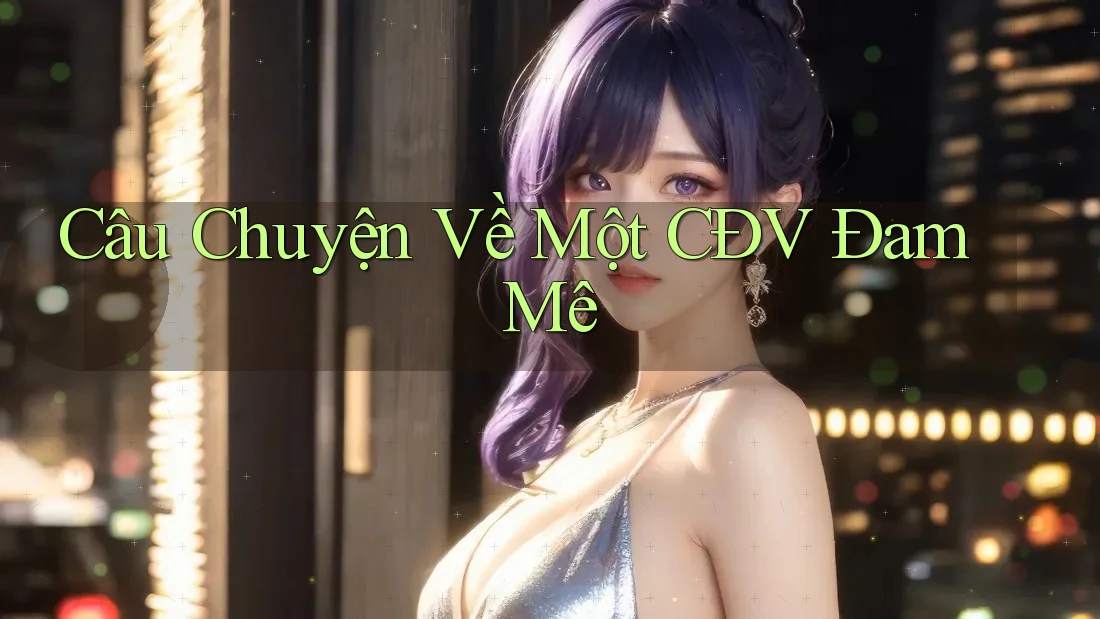 Câu Chuyện Về Một CĐV Đam Mê