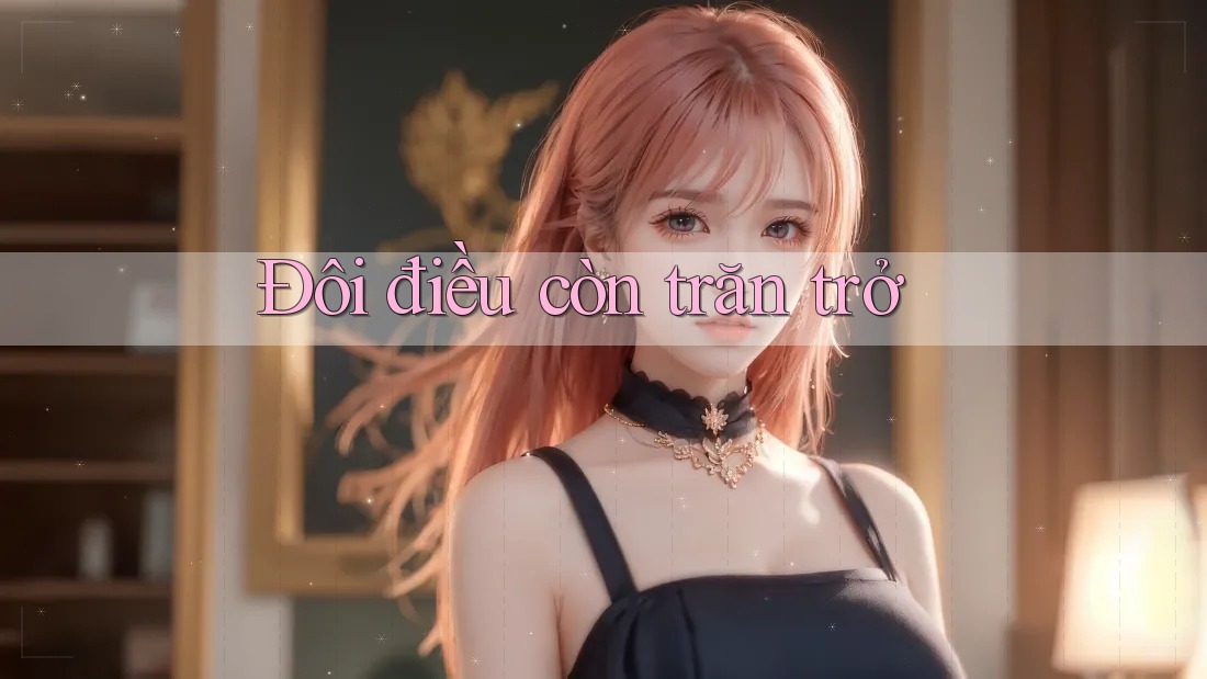 Đôi điều còn trăn trở
