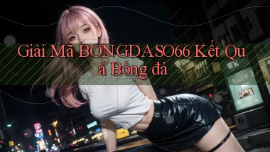 giải mã bongdaso66 kết quả bóng đá
