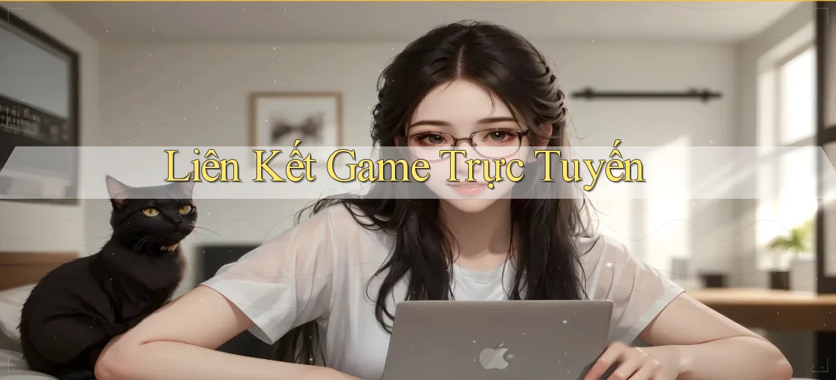 Liên kết Game trực tuyến