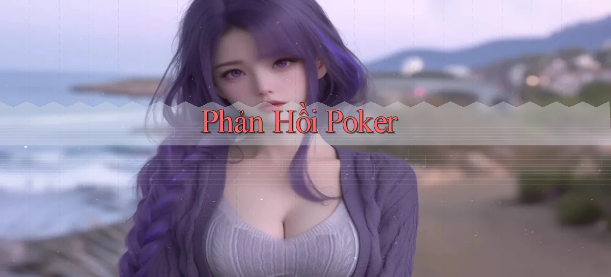 Phản hồi Poker