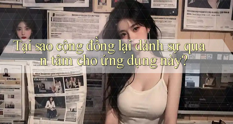 Tại sao cộng đồng lại dành sự quan tâm cho ứng dụng này? Tại sao cộng đồng lại dành sự quan tâm cho ứng dụng này?