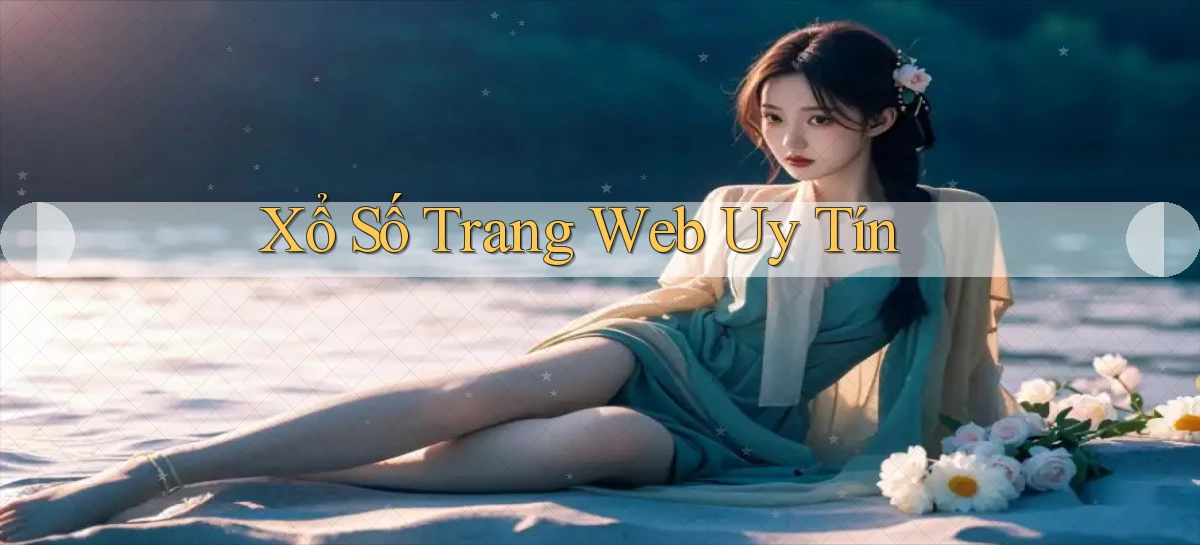 Xổ số Trang web uy tín